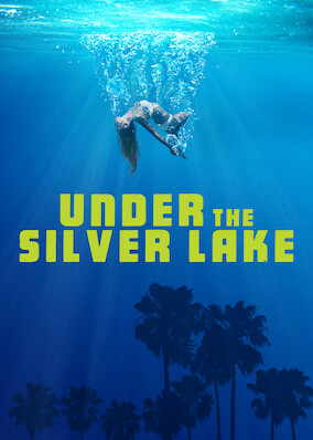 Under the Silver Lake